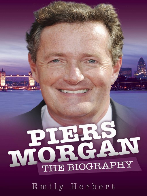 Cover image for Piers Morgan--The Biography